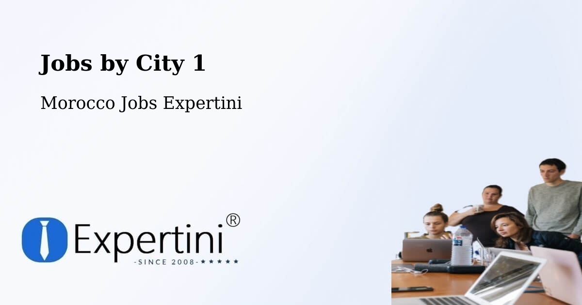 City Jobs in Morocco - Expertini